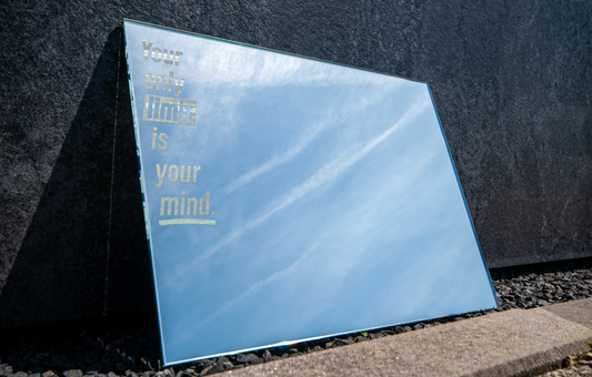 Your only limit is your mind. Motivatie-spiegel